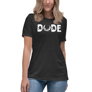 DUDE T-Shirt - Women's Fit - White Logo